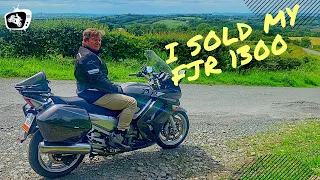 Find out why I had to sell my FJR 1300 | I am so sad | The end of a love affair | Best bike ever