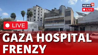 Israel Vs Hamas News LIVE | Live From Al Aqsa Hospital | Israel Palestine LIVE | Gaza Hospital  N18L