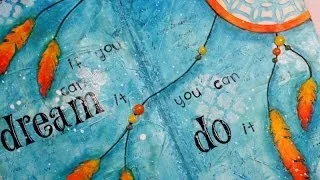 Art journal page: If you can dream it...