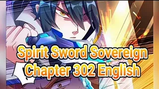Spirit Sword Sovereign chapter 302 English