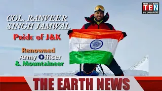 Col. Ranveer Singh Jamwal - True Hero of Jammu & Kashmir.