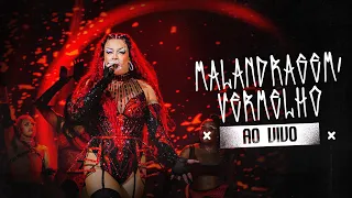 GLORIA GROOVE - MALANDRAGEM/VERMELHO (LADY LESTE AO VIVO)