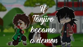 If Tanjiro became a demon | Demon slayer AU | Tw: Blood