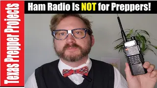 Ham radio is NOT for preppers or emergency comms!