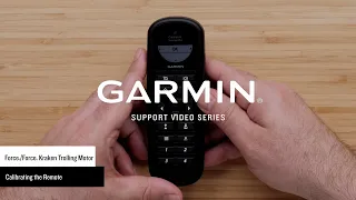 Garmin Support | Force® Trolling Motors | Wireless Remote Calibration