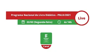 Programa Nacional do Livro Didático - PNLD/2021