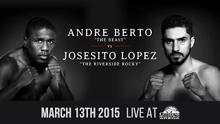 Fight Preview: ‘Berto vs Lopez' and ‘Porter vs Garcia' - March 13, 2015
