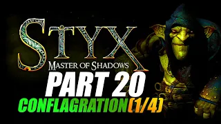 Styx: Master of Shadows - Conflagration (1/4)  -Goblin Difficulty - HD-1080P/60FPS -No commentary