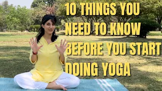 🔴 🧘🏻‍♀️ 10 THINGS YOU NEED TO KNOW BEFORE YOU START DOING YOGA ! ( PART 1) 🧘🏻‍♀️ 🔴