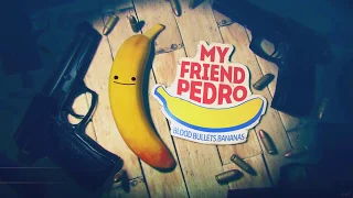 My Friend Pedro "Mist of Rage" (main menu version) (OST)