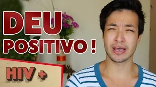 DEU POSITIVO  (HIV +)