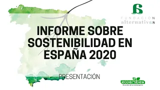 PRESENTACIÓN | Informe sobre Sostenibilidad en España 2020