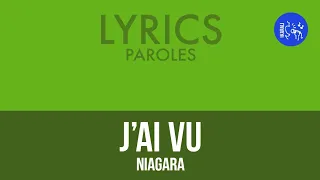 Ⓛ J'ai vu, Niagara [Lyrics]
