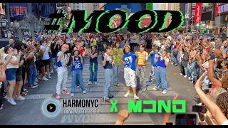 [KPOP IN PUBLC TIMES SQUARE / SKY CAM] MCND x Harmonyc Movement #MOOD Collab Dance Cover