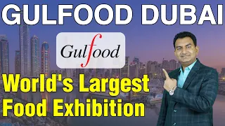 Gulfood: World's Largest Food Exhibition - Impressive Stalls at the Gulfood Event" by Paresh Solanki