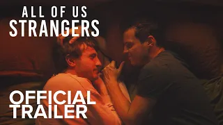 All of Us Strangers | Official Trailer | Searchlight Pictures