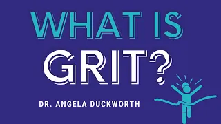 What is Grit? | Angela Duckworth