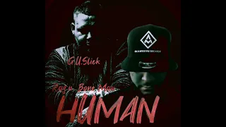 G.U.Slick ft. Rag'n' Bone Man "Human" (Audio)