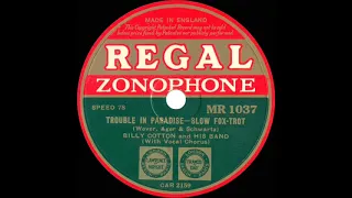 1933 Billy Cotton - Trouble In Paradise (Alan Breeze, vocal)