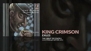 King Crimson - Exiles - Live April 29th, 1974 (The Great Deceiver Pt, 2)