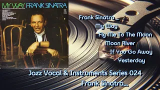 Jazz Vocal & Instruments Series 024_Frank Sinatra~~~~~고음질 재즈 보컬 연주곡 모음
