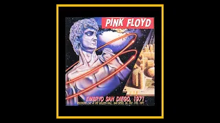 Pink Floyd - Embryo: San Diego 1971  (Complete Bootleg)