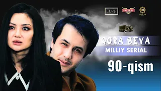 Qora Beva 90 - qism (milliy serial) | Қора Бева 90 - қисм (миллий сериал)