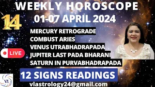 WEEKLY HOROSCOPES 01-07 APRIL 2024: Astrological Guidance for All 12 Signs by VL #weeklyhoroscope