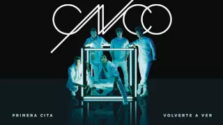 CNCO - Volverte A Ver (Primera Cita)