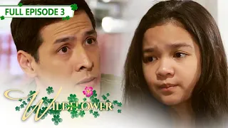 [ENG SUB] Ep 3 | Wildflower |  Maja Salvador, Tirso Cruz III, Aiko Melendez