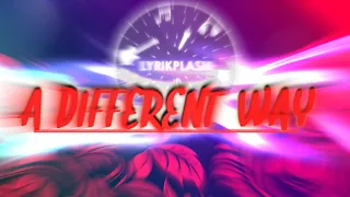 DJ Snake ft. Lauv - A Different Way (Beau Collins Remix) (Lyrics)