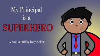 My Principal is a Superhero Author Read-aloud