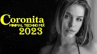 New Coronita 👑 Minimal Techno ☠️ Remix 2️⃣0️⃣2️⃣3️⃣