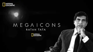 The Inspirational Story of Ratan Tata | Mega Icons | National Geographic