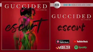 Guccided - Эскорт | Official Audio