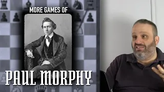 More Games of Paul Morphy, with GM Ben Finegold