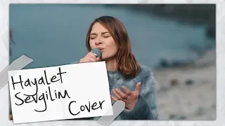 İkimiz: Hayalet Sevgilim (İrem Cover)