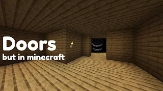 Doors But in Minecraft (Ending)