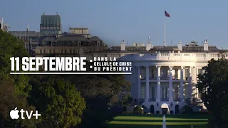 11 septembre : dans la cellule de crise du Président – Bande-annonce officielle | Apple TV+