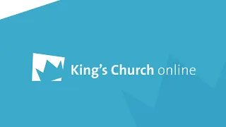 15th January 2023, 10:30am  |  King's Church Flitwick online service