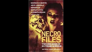 Necro Files: Two Decades of Extreme Horror - George R.R. Martin