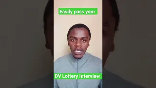 How to Pass DV Interview