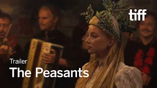 THE PEASANTS Trailer | TIFF 2023