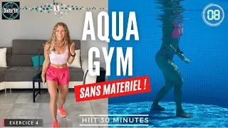 30 MIN AQUAGYM SANS MATERIEL (EXERCICES A FAIRE EN PISCINE OU LAC OU MER) - DIÉTÉFIT