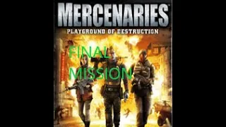 Mercenaries 1 - FULL FINAL MISSION CAPTURING GENERAL SONG