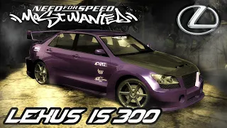 ⭐NFS: Most Wanted - Lexus IS 300 (TUNING + SOUND)