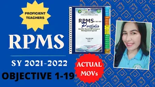 RPMS 2021-2022 PORTFOLIO I OBJECTIVE 1-19 | COMPLETE & ACTUAL MOVs I PROFICIENT TEACHERS
