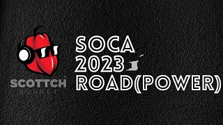 SOCA 2023 ROAD MIX (Machel Montano, Voice, Patrice Roberts, Bunji Garlin, Lyrikal, Destra,Nailah,EA)