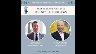 Wealthy Behavior Podcast: Bad News Is Good News