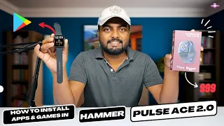 How To Install Apps and Games In Hammer Pulse Ace 2.0 Smartwatch ? 💯🔥